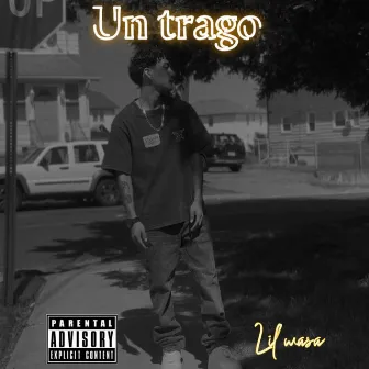 Un trago by Lil Wasa