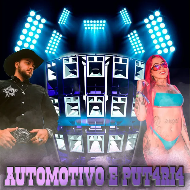 Automotivo e Put4Ri4