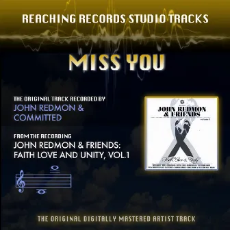 Miss You (Reaching Records Studio Tracks) by Committed