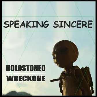 Speaking Sincere by WRECKONE