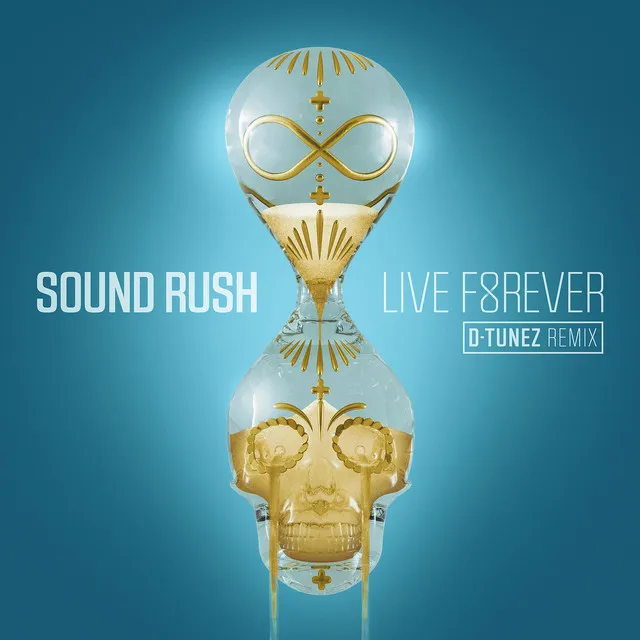 Live Forever (D-Tunez Remix)