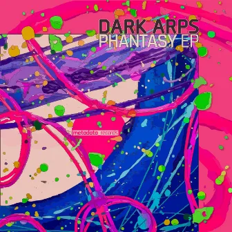 Phantasy EP by Dark Arps