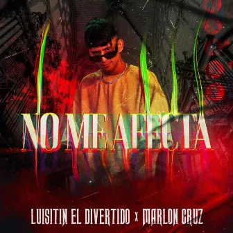 No me afecta by Luisitin el Divertido