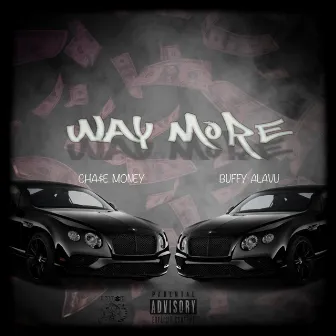 Way More by Buffy Alavu