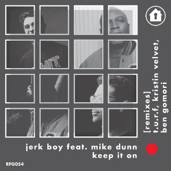 Remixes: Keep It On by Jerk Boy