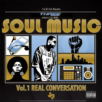 Soul Music, Vol. 1 (Real Conversation) by Three