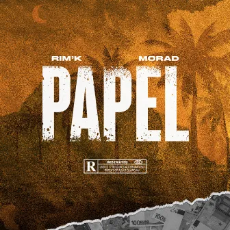 Papel - feat. Morad by Rim'K