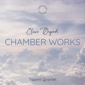 Clive Osgood: Chamber Works by Clive Osgood