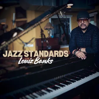 Jazz Standards by Louiz Banks