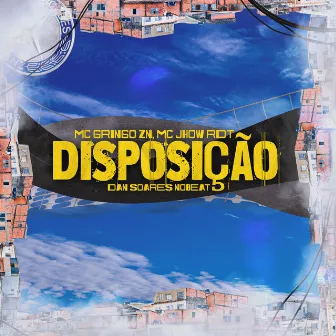 Disposição by Mc Gringo ZN