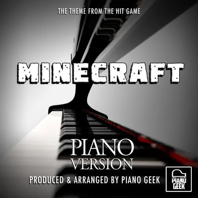 Minecraft Main Theme (From "Minecraft") - Piano Version