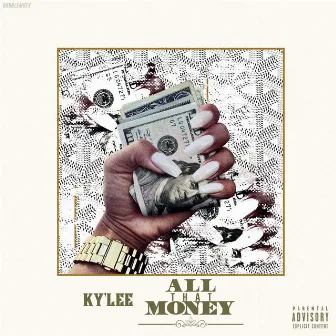 All That Money by Ky'Lee