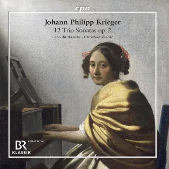 Krieger: 12 Trio Sonatas, Op. 2 by Johann Philipp Krieger