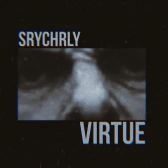 Virtue by SRYCHRLY