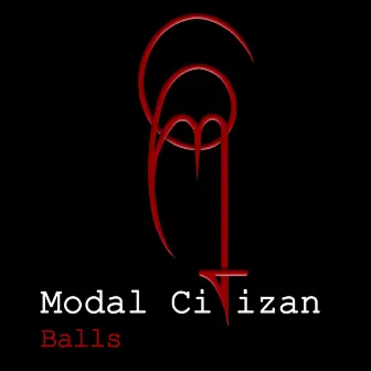 Balls by Modal Citizan