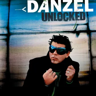 Unlocked by Danzel