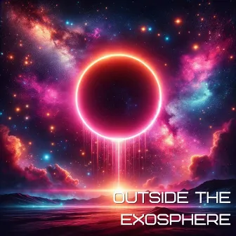 Outside the Exosphere by 