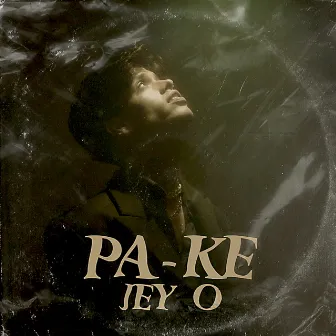 Pa Ke by Jey O