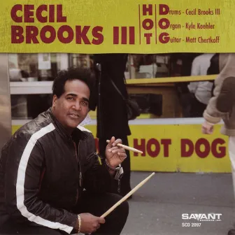 Hot D.O.G. (Recorded Live at Cecil's Jazz Club) by Cecil Brooks III