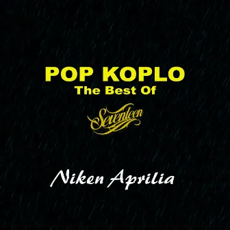 Pop Koplo The Best Of Seventeen by Niken Aprilia