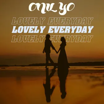 Lovely Everyday by Onil Yo