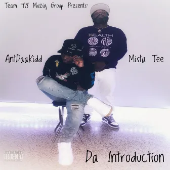 Da Introduction by Mista Tee