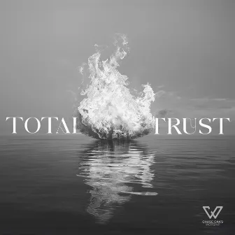 Total Trust by Chase Oaks Worship