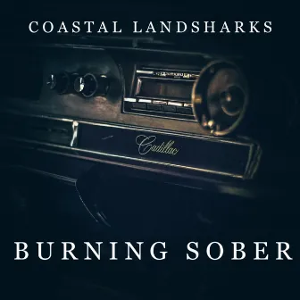 Burning Sober by Coastal Landsharks