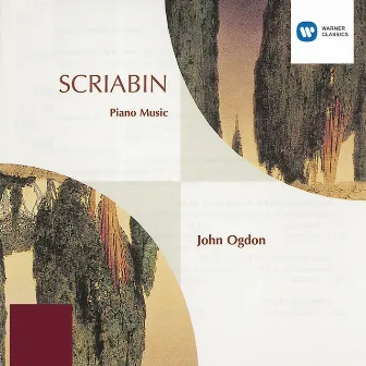 Scriabin: Piano Music by John Ogdon