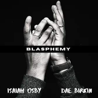 Blasphemy by Dae Birkin