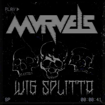 Wig Splitta by MVRVELS