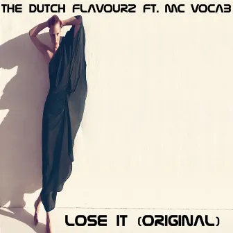 Lose It by MC Vocab