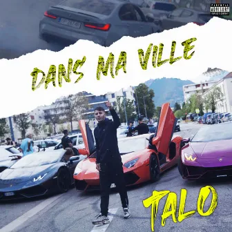 Dans ma ville by Talo