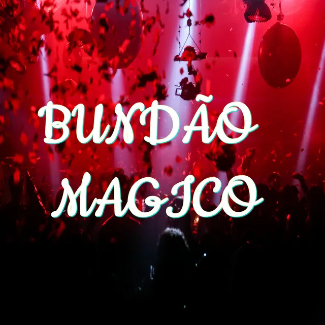 Bundão Magico