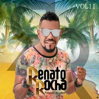 Falando de Amor, Vol. 11 by Renato Rocha