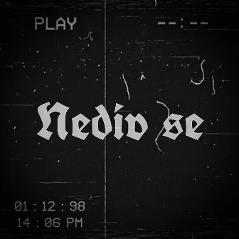 Nediv se by 2$ide