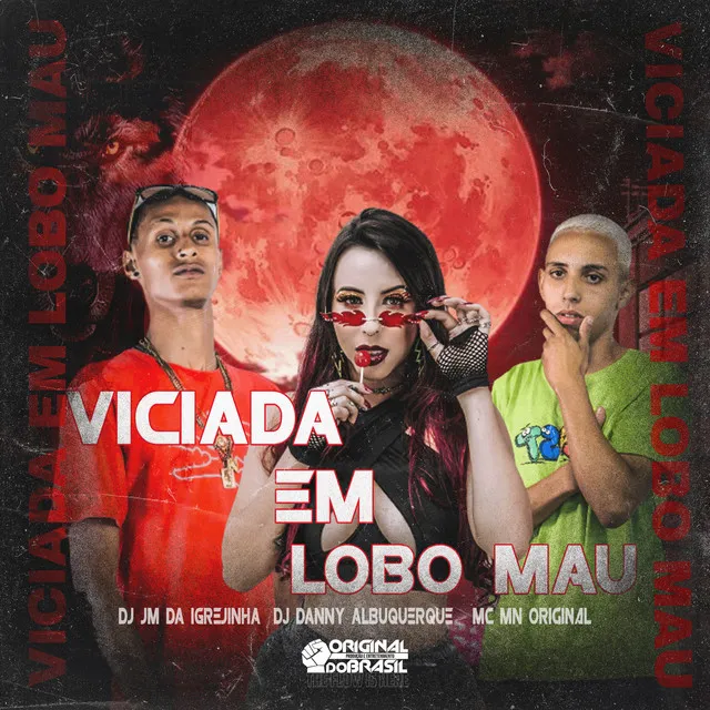 Viciada em Lobo Mau