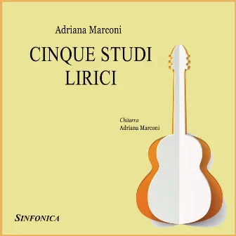 Cinque Studi Lirici by Adriana Marconi