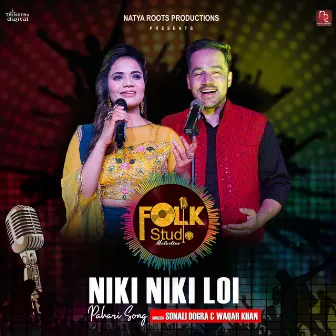 Niki Niki Loi by Sonali Dogra