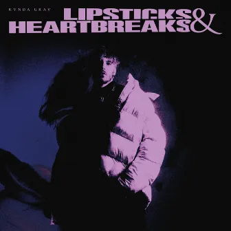 Lipsticks & Heartbreaks by Kynda Gray