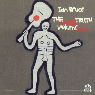 The Naked Truth, Vol. 2 by Ian Bruce