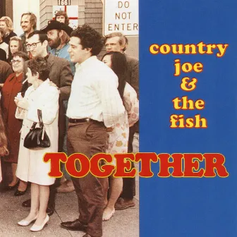 Together by Country Joe & The Fish