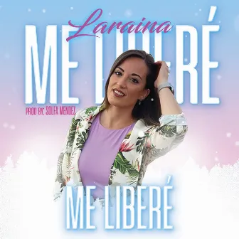 Me Liberé (reggaeton) by Laraina