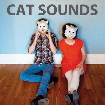 Cat Sounds by Cat Sounds