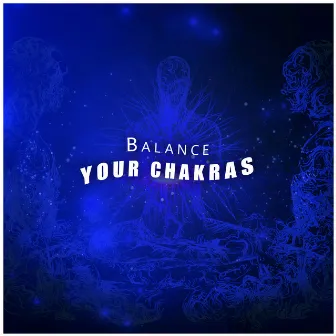 Balance Your Chakras: Find Beauty and Stillness of Life by Reki & Chakra Consort