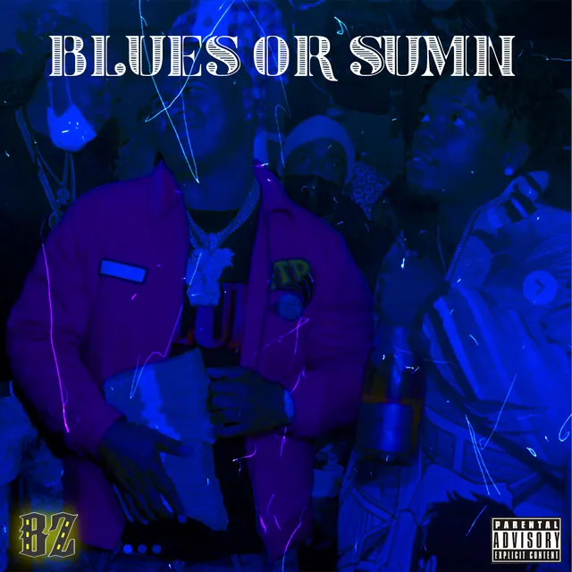 Blues Or Sumn