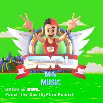 Punch the Gas (SyPhra Remix) by Brisk