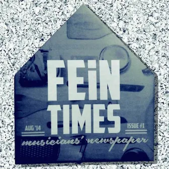 FEiN Times (Issue #1) by FEiN