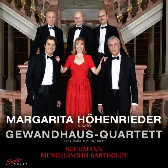 Schumann: Piano Quartet, Op. 47 / Mendelssohn: Sextet, Op. 110 by Margarita Höhenrieder