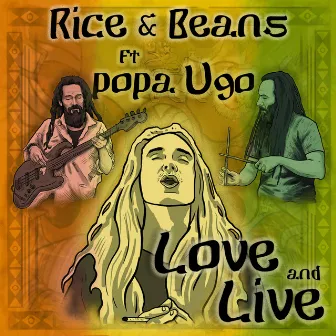 Love & Live by Rice & Beans